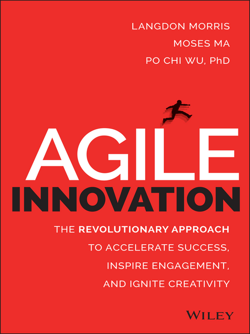 Title details for Agile Innovation by Langdon Morris - Available